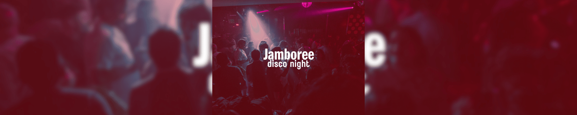 Jamboree Disco Night