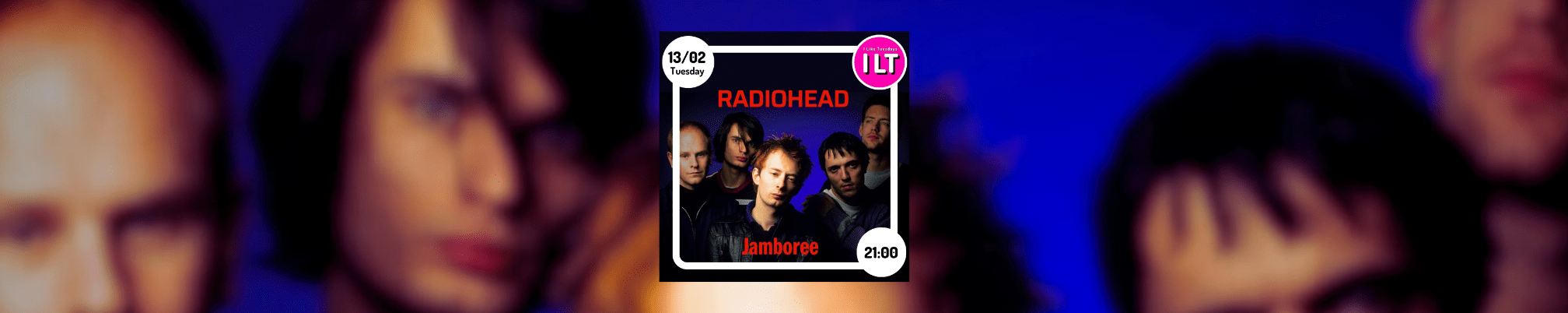 ILT JAM RADIOHEAD