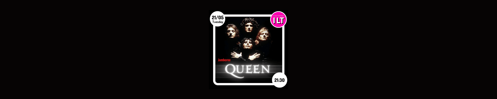 ILT Concerts & Jam - Queen